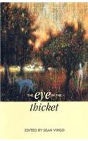 The Eye in the Thicket