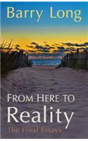 From Here to Reality: My Spiritual Teaching