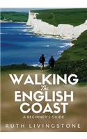 Walking The English Coast