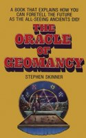 Oracle of Geomancy: Practical Techniques of Earth Divination