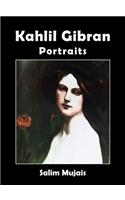 Kahlil Gibran - Portraits
