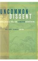 Uncommon Dissent
