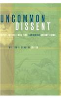 Uncommon Dissent