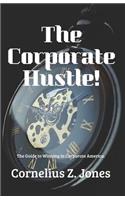 Corporate Hustle