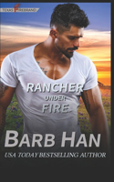 Rancher under Fire: (3 Texas Firebrand)