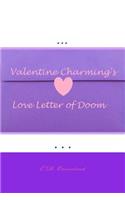 Valentine Charming's Love Letter of Doom