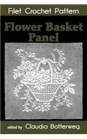 Flower Basket Panel Filet Crochet Pattern: Complete Instructions and Chart