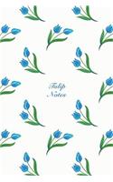 Tulip Notes