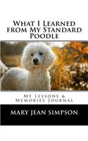 What I Learned from My Standard Poodle