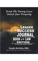 Break The Poverty Curse: Unlock Your Prosperity - Leader Success Journal - Book of the Law Edition