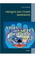 Fresque des temps modernes