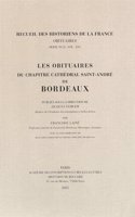 Les Obituaires Du Chapitre Cathedral Saint-Andre de Bordeaux