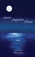 winter fragments (fragments d'hiver)