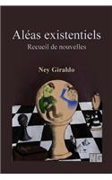 Aleas Existentiels: Recueil de Nouvelles