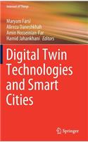 Digital Twin Technologies and Smart Cities