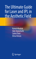 Ultimate Guide for Laser and Ipl in the Aesthetic Field