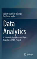 Data Analytics: A Theoretical and Practical View from the EDISON Project