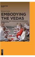 Embodying the Vedas