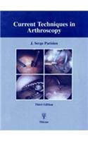 Current Techniques in Arthroscopy