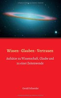 Wissen - Glauben - Vertrauen