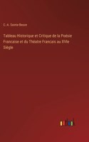 Tableau Historique et Critique de la Poésie Francaise et du Théatre Francais au XVIe Siègle