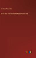 Kritik des christlichen Missionswesens