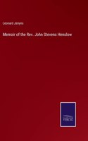 Memoir of the Rev. John Stevens Henslow