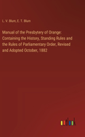 Manual of the Presbytery of Orange