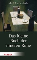 Das Kleine Buch Der Inneren Ruhe