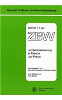 Lernfeldorientierung in Theorie Und Praxis