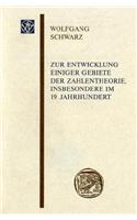 Zur Entwicklung Einiger Gebiete Der Zahlentheorie, Insbesondere Im 19. Jahrhundert