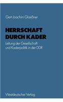 Herrschaft Durch Kader