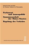 Parlament Und Aussenpolitik Zusammenarbeit Der Ostsee-Staaten Regelung Des Verkehrs