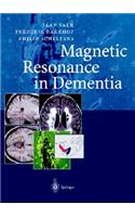 Magnetic Resonance in Dementia