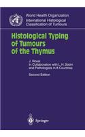 Histological Typing of Tumours of the Thymus