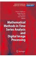 Mathematical Methods in Time Series Analysis and Digital Image Processing