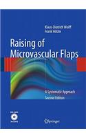 Raising of Microvascular Flaps: A Systematic Approach