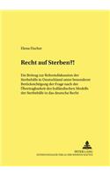 Recht Auf Sterben?!