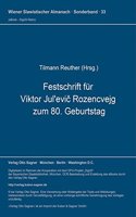 Festschrift fuer Viktor Jul'evic Rozencvejg zum 80. Geburtstag