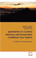 Ignimbrites in Central America and Associated Caribbean Sea Tephra