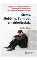 Stress, Mobbing Und Burn-Out Am Arbeitsplatz