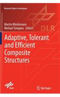 Adaptive, Tolerant and Efficient Composite Structures