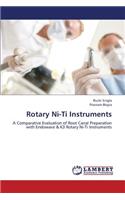 Rotary Ni-Ti Instruments