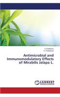 Antimicrobial and Immunomodulatory Effects of Mirabilis Jalapa L.