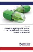 Effects of Synergistic Blend-of Three Plant Extracts of Yarrow Wormwoo: (English)