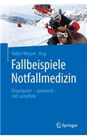 Fallbeispiele Notfallmedizin