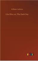 Lha Dhu; or, The Dark Day