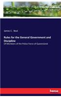 Rules for the General Government and Discipline