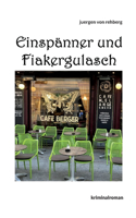 Einspänner und Fiakergulasch