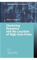Clustering Dynamics and the Location of High-Tech-Firms